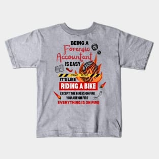 Funny Forensic Accoutant is A Hot Mess Accountant Jokes Problem Solver Kids T-Shirt